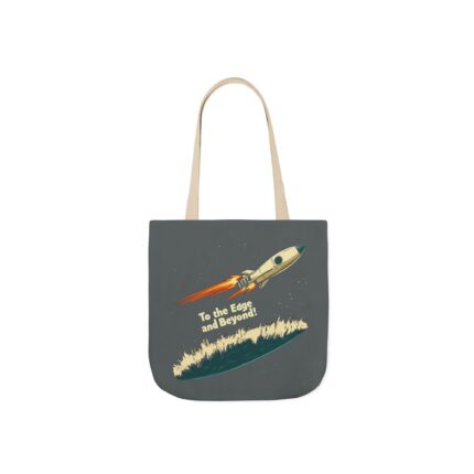 To the Edge and Beyond! Canvas Tote Bag
