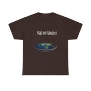 Flat and Fabulous, T-Shirt - Image 13