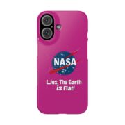 NASA Lies, The Earth is Flat! Snap Cases