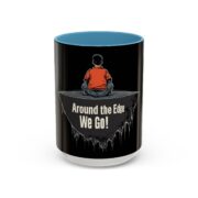 Around the Edge We Go! Coffee Mug - Image 17