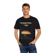 The Horizon Proves It, The Earth is Flat! T-Shirt - Image 24