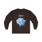 Antarctica is the Ice Wall, Keeping Us In! Cotton Long Sleeve Tee - Image 5
