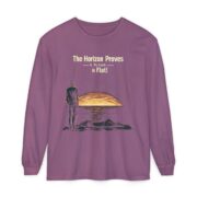 The Horizon Proves It, The Earth is Flat! Long Sleeve T-Shirt - Image 29