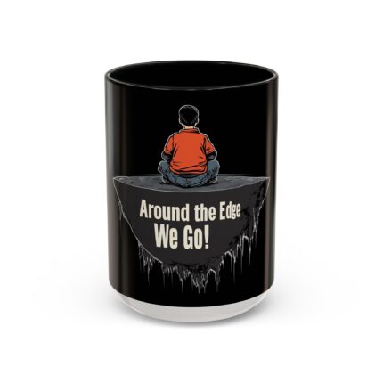 Around the Edge We Go! Coffee Mug