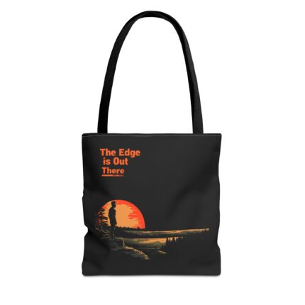 The Edge is Out There, Tote Bag