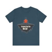 Around the Edge We Go! T-Shirt - Image 25