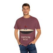 Around the Edge We Go! T-Shirt - Image 36