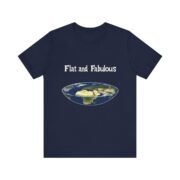 Flat and Fabulous, T-Shirt - Image 37