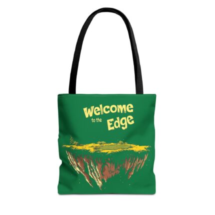 Welcome to the Edge, Tote Bag