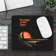 The Edge is Out There, Gaming Mouse Pad - Image 3