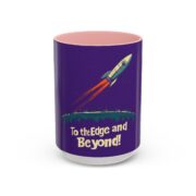 To the Edge and Beyond! Coffee Mug - Image 7