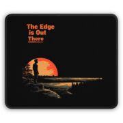 The Edge is Out There, Gaming Mouse Pad