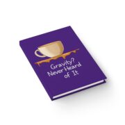 Gravity? Never Heard of It, Journal - Image 3