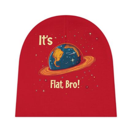 It’s Flat, Bro! Baby Beanie