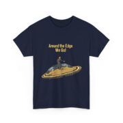 Around the Edge We Go! T-Shirt - Image 27