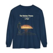 The Horizon Proves It, The Earth is Flat! Long Sleeve T-Shirt - Image 17