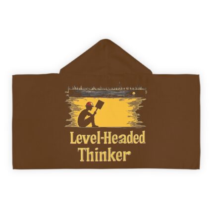 Level – Headed Thinker, Hooded Towel