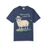 Wake Up, Sheeple! The Earth is Flat! T-Shirt - Image 29