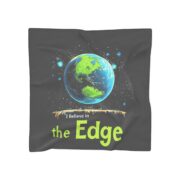 I Believe in the Edge, Poly Scarf