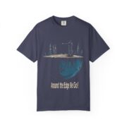 Around the Edge We Go! T-Shirt - Image 5