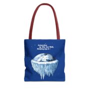 Antarctica is the Ice Wall, Keeping Us In! Tote Bag - Image 5