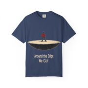 Around the Edge We Go! T-Shirt - Image 17