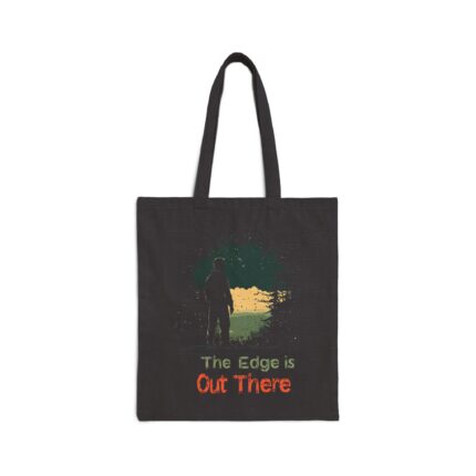 The Edge is Out There, Cotton Bag