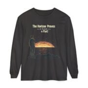 The Horizon Proves It, The Earth is Flat! Long Sleeve T-Shirt - Image 21
