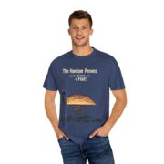 The Horizon Proves It, The Earth is Flat! T-Shirt - Image 16