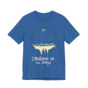 I Believe in the Edge, T-Shirt - Image 19