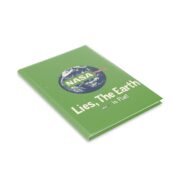 NASA Lies, The Earth is Flat! Notebook - Image 3