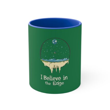 I Believe in the Edge, 11oz Mug