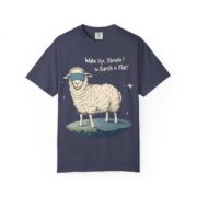 Wake Up, Sheeple! The Earth is Flat! T-Shirt - Image 25