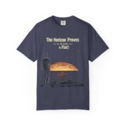 The Horizon Proves It, The Earth is Flat! T-Shirt - Image 5