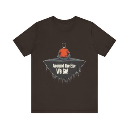 Around the Edge We Go! T-Shirt