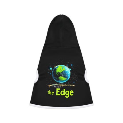 I Believe in the Edge, Pet Hoodie