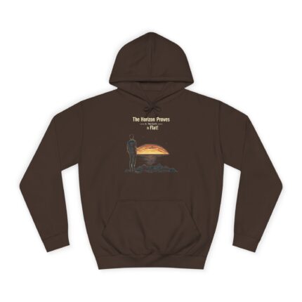 The Horizon Proves It, The Earth is Flat! Hoodie