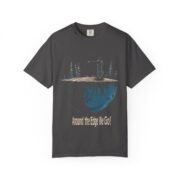 Around the Edge We Go! T-Shirt - Image 13