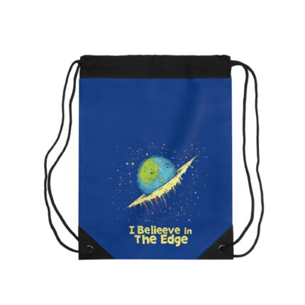 I Believe in the Edge, Drawstring Bag
