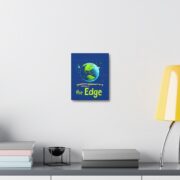 I Believe in the Edge, Stretched Canvas - Image 3