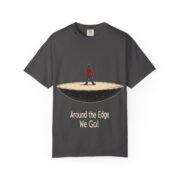 Around the Edge We Go! T-Shirt - Image 21
