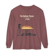 The Horizon Proves It, The Earth is Flat! Long Sleeve T-Shirt