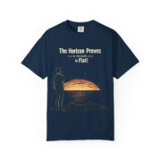 The Horizon Proves It, The Earth is Flat! T-Shirt - Image 9