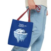 Antarctica is the Ice Wall, Keeping Us In! Tote Bag - Image 7