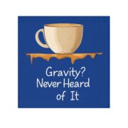 Gravity? Never Heard of It, Face Towel