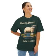 Wake Up, Sheeple! The Earth is Flat! T-Shirt - Image 11