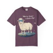 Wake Up, Sheeple! The Earth is Flat! T-Shirt - Image 49