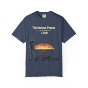 The Horizon Proves It, The Earth is Flat! T-Shirt