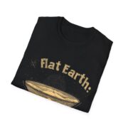 Flat Earth! The Original, T-Shirt - Image 4