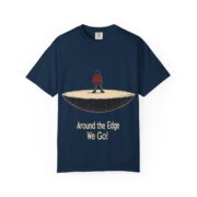 Around the Edge We Go! T-Shirt - Image 13